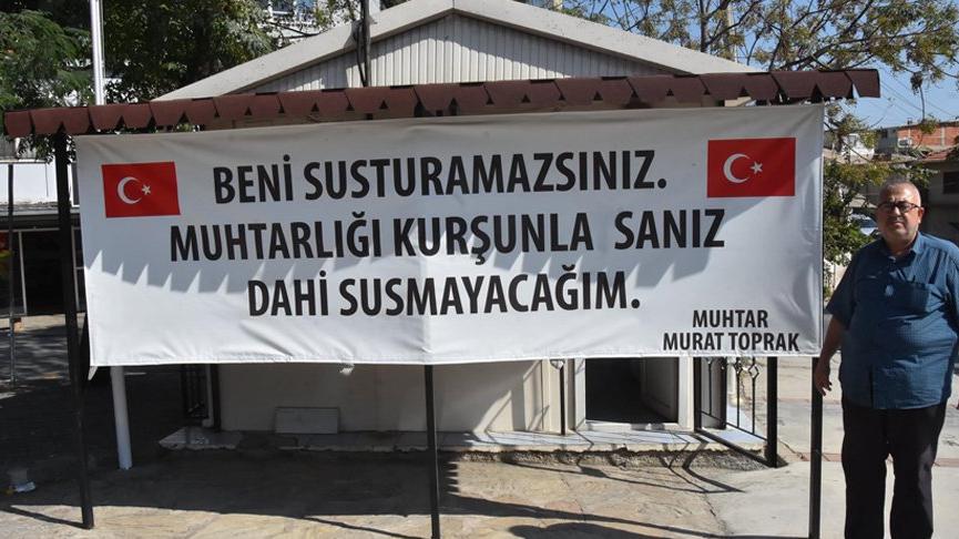 Muhtarlığa silahlı saldırı düzenleyenlere pankartlı mesaj