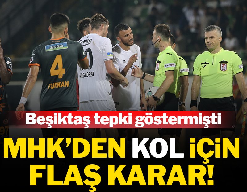 Alanyaspor Beşiktaş maçının hakemi Yasin Kol için MHK’den flaş karar
